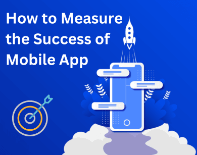 How to Measure the Success of Your Mobile App: Key Metrics to Track cover image