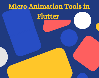 Best Tools for Creating Micro Animation in Flutter cover image